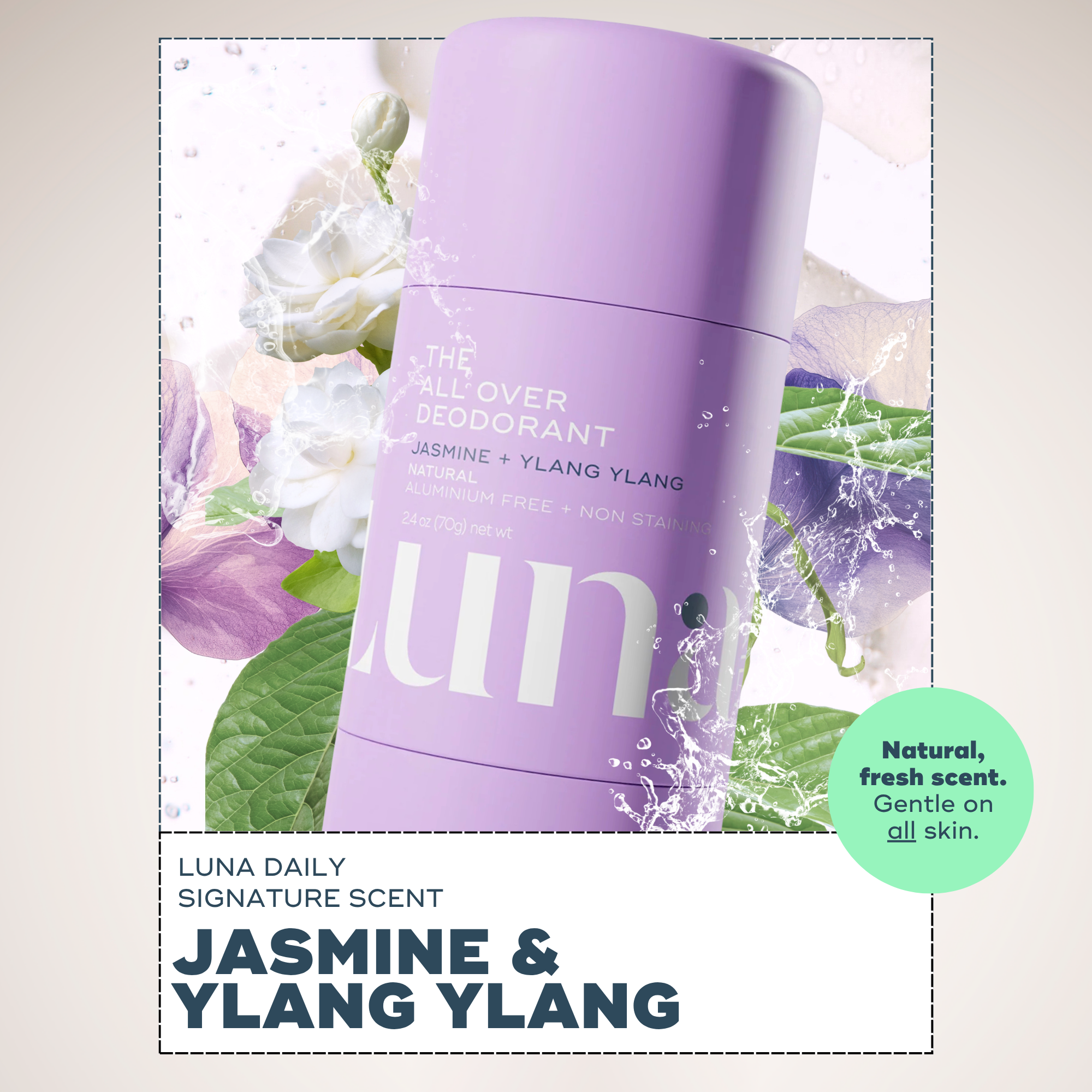 The All Over Deodorant™- Jasmine + Ylang Ylang