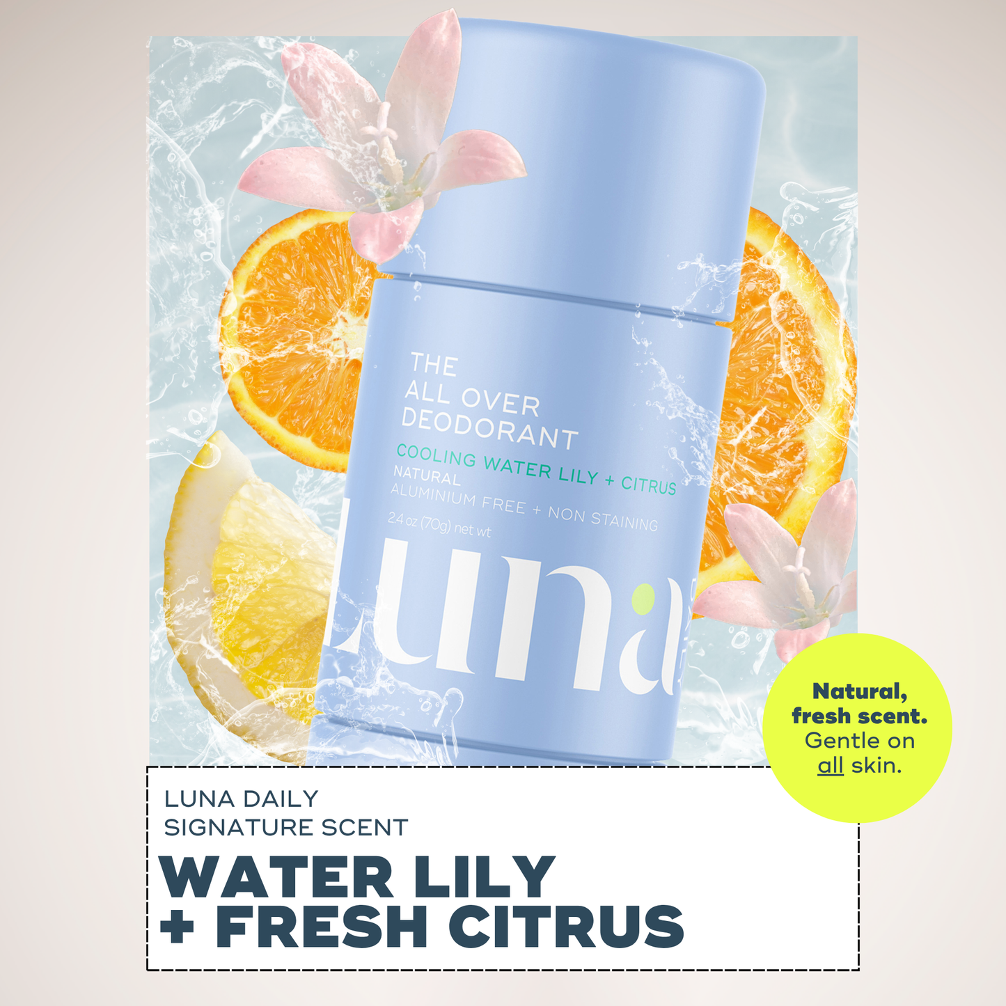 The All Over Deodorant™- Cooling Water Lily + Fresh Citrus